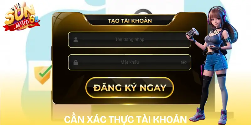 dang-ky-sunwin-xac-thuc-tai-khoan