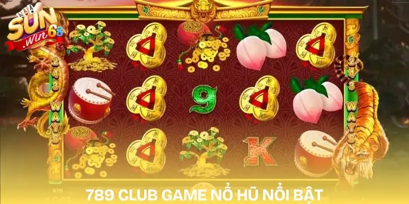 top-game-no-hu-hot-nhat-2026-789-club